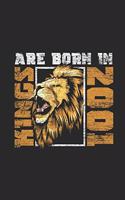 Kings Are Born In 2001