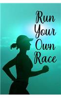 Run your own race