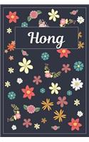 Hong: Lined Writing Notebook with Personalized Name 120 Pages 6x9 Flowers