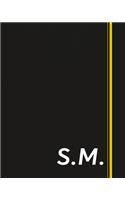 S.M.: Classic Monogram Lined Notebook Personalized With Two Initials - Matte Softcover Professional Style Paperback Journal Perfect Gift for Men and Women
