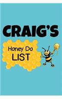 Craig's Honey Do List