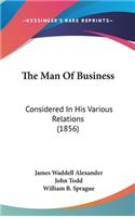 The Man of Business