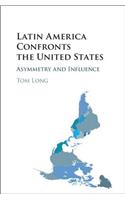 Latin America Confronts the United States