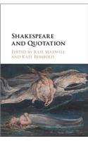 Shakespeare and Quotation