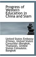 Progress of Western Education in China and Siam