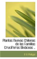 Plantas Nuevas Chilenas de Las Familias Cruc Feras Bix Ceas ..