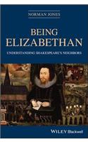 Being Elizabethan