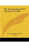 American Journal Of Theology V24 (1920)