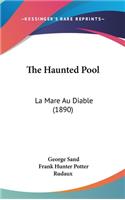 The Haunted Pool