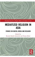 Mediatized Religion in Asia