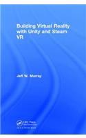 Building Virtual Reality with Unity and Steam VR