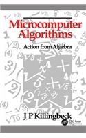 Microcomputer Algorithms: Action from Algebra