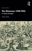 The Ottomans 1700-1923