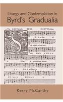 Liturgy and Contemplation in Byrd's Gradualia