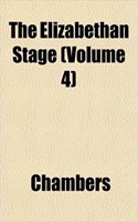 The Elizabethan Stage (Volume 4)