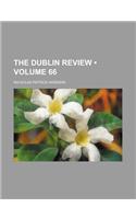 The Dublin Review (Volume 66)