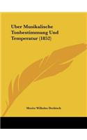 Uber Musikalische Tonbestimmung Und Temperatur (1852)