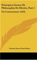 Principios Geraes de Philosophia de Direito, Part 1: Ou Commentario (1850)