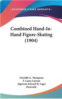 Combined Hand-In-Hand Figure-Skating (1904)