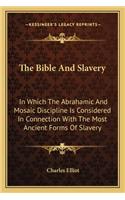 The Bible And Slavery