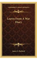 Leaves From A War Diary: (English)