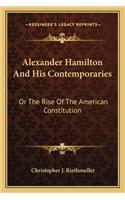 Alexander Hamilton and His Contemporaries