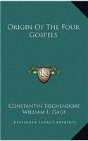 Origin Of The Four Gospels