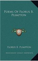 Poems of Florus B. Plimpton