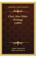 Chet, Also Other Writings (1899)