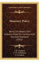 Monetary Policy