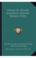 Essays By Henry Ignatius Dudley Ryder (1911)