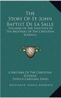 Story Of St. John Baptist De La Salle
