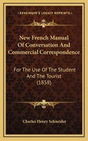 New French Manual of Conversation and Commercial Correspondence