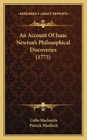 An Account Of Isaac Newton's Philosophical Discoveries (1775)