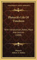 Plutarch's Life Of Timoleon