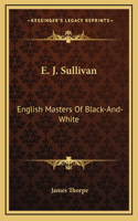 E. J. Sullivan