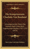 Die Kronprinzessin Charlotte Von Russland