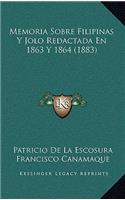 Memoria Sobre Filipinas y Jolo Redactada En 1863 y 1864 (1883)