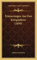 Erinnerungen Aus Den Kriegsjahren (1850)