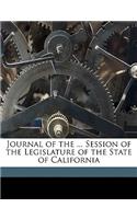 Journal of the ... Session of the Legislature of the State of California
