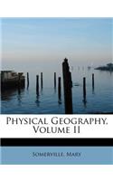 Physical Geography, Volume II: (English)