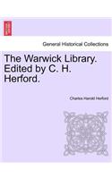 The Warwick Library. Edited by C. H. Herford.: (English)
