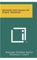 Method and Means of Public Speaking
