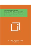 Reviews of Modern Physics, V9, No. 3, July, 1937