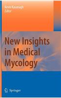 New Insights in Medical Mycology