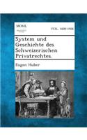 System und Geschichte des Schweizerischen Privatrechtes, Erster Band (1)