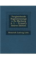 Vergleichende Regenmessungen Zu Marburg A. L.