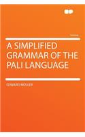 A Simplified Grammar of the Pali Language