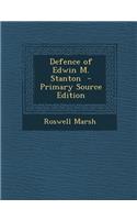 Defence of Edwin M. Stanton