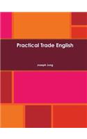 Practical Trade English
